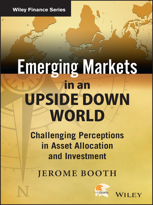 Title details for Emerging Markets in an Upside Down World by Jerome Booth - Available